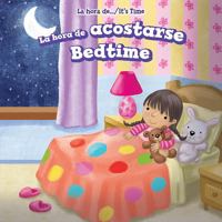 La Hora de Acostarse/Bedtime 1508152268 Book Cover