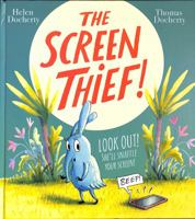 The Screen Thief 1407199153 Book Cover