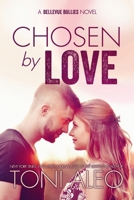 Chosen by Love: Second Chance College Hockey Romance B0CRGRQ9YX Book Cover