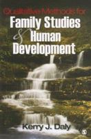Qualitative Methods for Family Studies and Human Development 1412914035 Book Cover