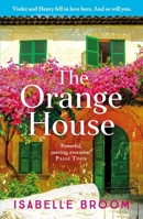 The Orange House: Escape to Mallorca with an Award-Winning Author - Sunshine Fills the Pages! 1399721127 Book Cover