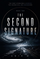 The Second Signature: A Cyclone Survival Thriller (The Drowning Coast) B0HBQ2QP1N Book Cover