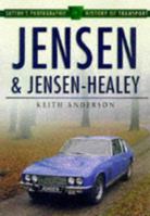 Jensen and Jensen-Healey (Sutton's Photographic History of Transport) 075091808X Book Cover