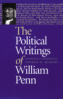 POLITICAL WRITINGS OF WM PENN, THE 0865973172 Book Cover