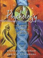 Psychology: The Brain, The Person, The World, Second Edition 020527465X Book Cover