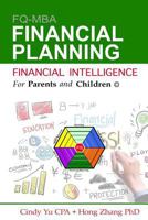 Financial Intelligence for Parents and Children: Financial Planning 1535443774 Book Cover