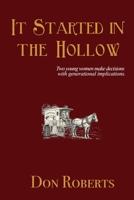 It Started in the Hollow 1633200965 Book Cover