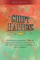 Shift Happens 1545641927 Book Cover