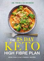 The 28 Day Keto High Fibre Plan 1761451065 Book Cover