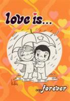 Love Is...: Forever (Love Is...) 0091891175 Book Cover