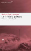 La tormenta perfecta: Una historia real sobre la lucha del hombre contra el mar (Spanish Edition) 8419089370 Book Cover