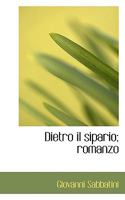 Dietro il sipario; romanzo 1115679694 Book Cover