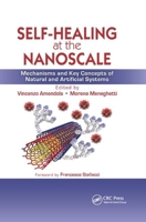 Self-Healing at the Nanoscale: Mechanisms and Key Concepts of Natural and Artificial Systems 1138374474 Book Cover