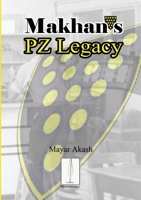 Makhan's PZ Legacy 1915958350 Book Cover