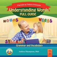 Understanding Words Full Guide: Grammar and Vocabulary 1518809626 Book Cover