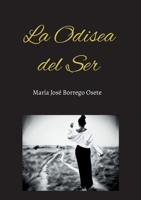 La Odisea del Ser (Spanish Edition) 8413739098 Book Cover