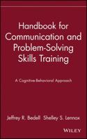 Handbook for Communication and Problem-Solving Skills Training: A Cognitive-Behavioral Approach (Einstein Psychiatry) (Publication Series of the Einstein-Montefiore ... Medical Center Department of Ps 0471082503 Book Cover