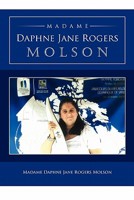 Madame Daphne Jane Rogers Molson 1462860001 Book Cover