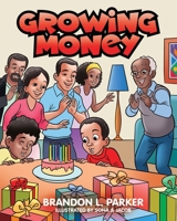 Growing Money B0C7T9JT34 Book Cover