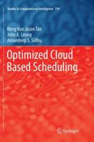 Optimized Cloud Based Scheduling 3319732129 Book Cover