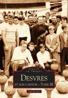 Desvres et son canton - Tome III 2849105805 Book Cover