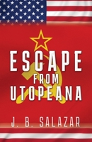 Escape from Utopeana 1662899319 Book Cover