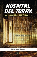 Hospital del Tórax: La leyenda continúa B085DP1L85 Book Cover