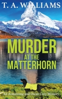 Murder at the Matterhorn 1804832693 Book Cover