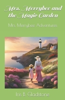 Mrs. Merrybee and the Magic Garden B0CK3KDW8V Book Cover
