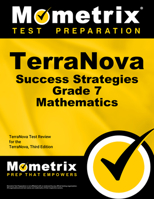 Terranova Success Strategies Grade 7 Mathematics Study Guide: Terranova Test Review for the Terranova, Third Edition 151670343X Book Cover