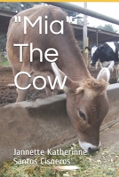 Mia The Cow 1686896239 Book Cover