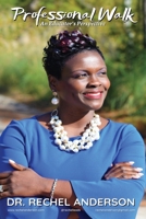 Professional Walk: An Educator's Perspective 1950894975 Book Cover