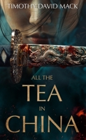 All the Tea in China (The Orchid Hunters series) 166504683X Book Cover