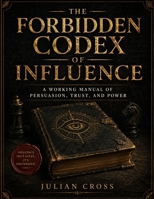 THE FORBIDDEN CODEX OF INFLUENCE B0HFQK954X Book Cover