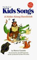 The Book of Kids Songs 2: A Holler-Along Handbook for Home or on the Range 0932592139 Book Cover