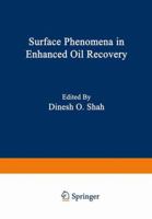 Surface Phenomena in Enhanced Oil Recovery 1475703392 Book Cover