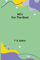 All's for the Best 9354948510 Book Cover