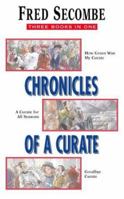 Chronicles of a Curate: "How Green Was My Curate", "Curate for All Seasons", "Goodbye Curate" 0006280536 Book Cover