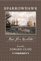 Sparrowhawk Five: Revolution (Sparrowhawk) 1596921544 Book Cover