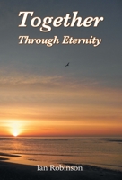 Together Through Eternity 1839759151 Book Cover