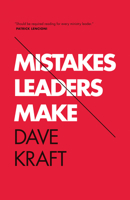 Mistakes Leaders Make 1433532492 Book Cover