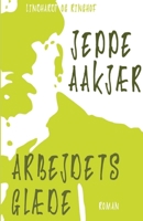 Arbejdets glæde 8711834668 Book Cover