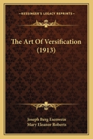 The Art of Versification 0548858810 Book Cover