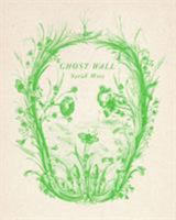 Ghost Wall 1783784458 Book Cover