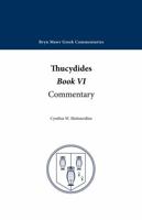 Thucydides, Book 6 Commentary 0929524357 Book Cover
