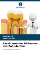 Faszinierendes Phänomen des Zahndentins (German Edition) 6208198429 Book Cover