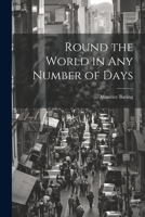 Round the World in Any Number of Days 1021748552 Book Cover