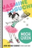 Jasmine Toguchi, Mochi Queen 0374308349 Book Cover