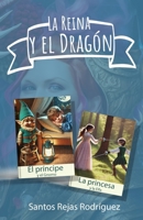 La Reina y el Dragón (Spanish Edition) B0F3T9PZF1 Book Cover