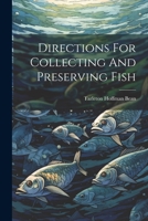 Directions For Collecting And Preserving Fish 1022386867 Book Cover